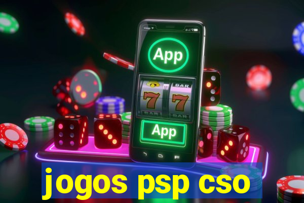 jogos psp cso